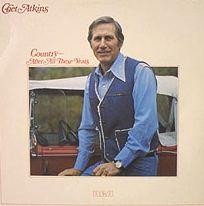 Portada de Álbum "Country-after All These Years", de Chet Atkins