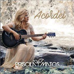 Portada de Álbum "Acordei", de Priscila Matos