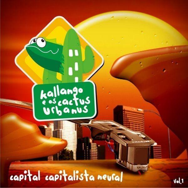 Portada de Álbum "Capital Capitalista Neural", de Cactus Urbanus