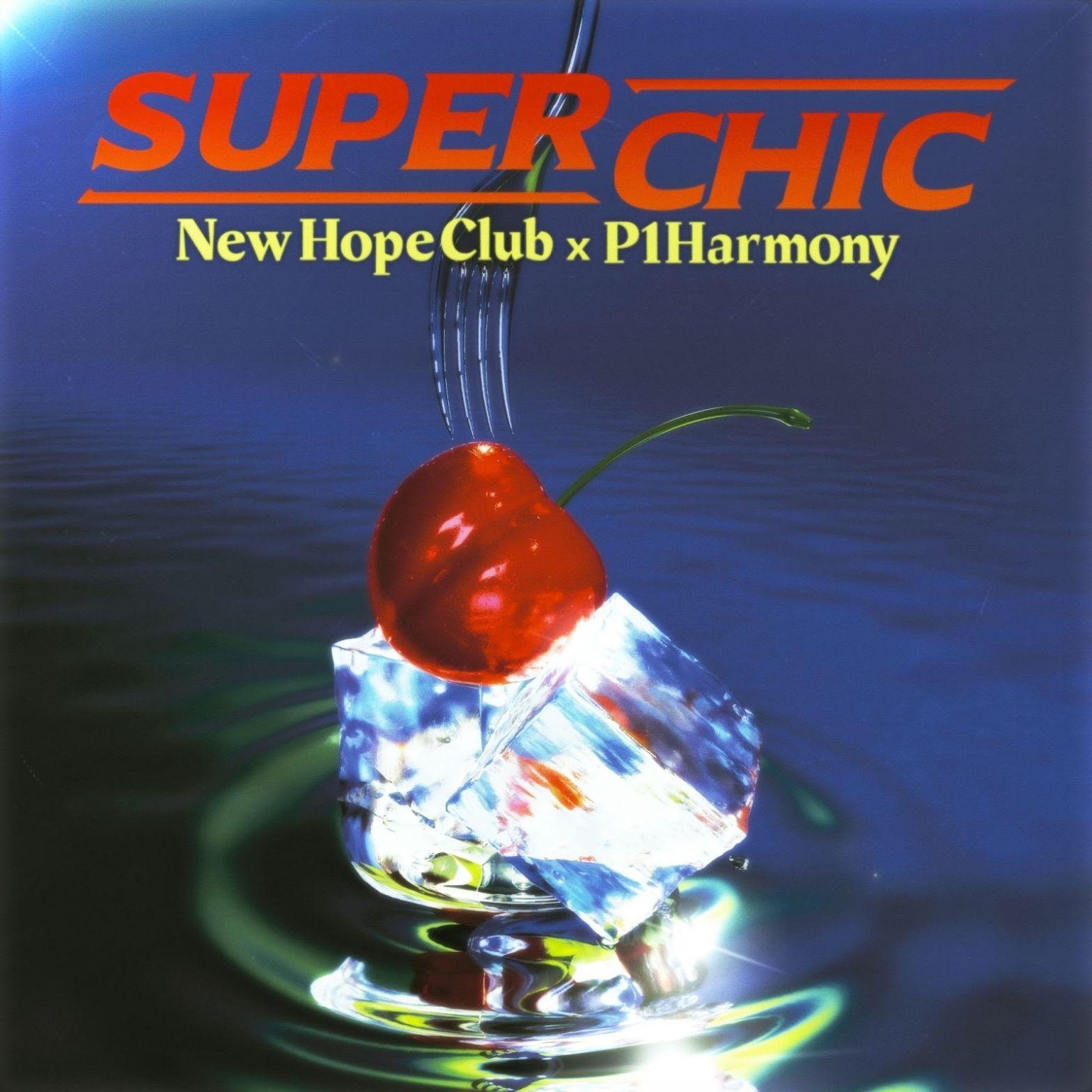 Portada de Sencillo/EP "Super Chic", de New Hope Club