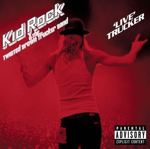 Portada de Álbum "Live Trucker", de Kid Rock