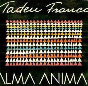 Portada de Álbum "Alma Animal", de Tadeu Franco