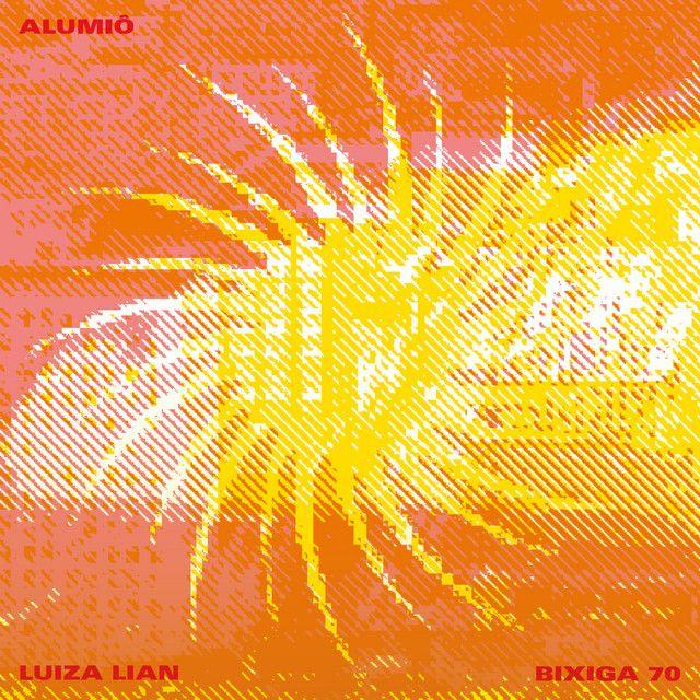 Capa do Single/EP "Alumiô (part. Bixiga 70)", de Luiza Lian