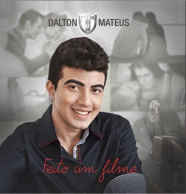 Portada de Álbum "Feito Um Filme", de Dalton Mateus