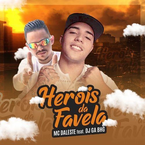 Portada de Sencillo/EP "Heróis da favela", de MC Daleste
