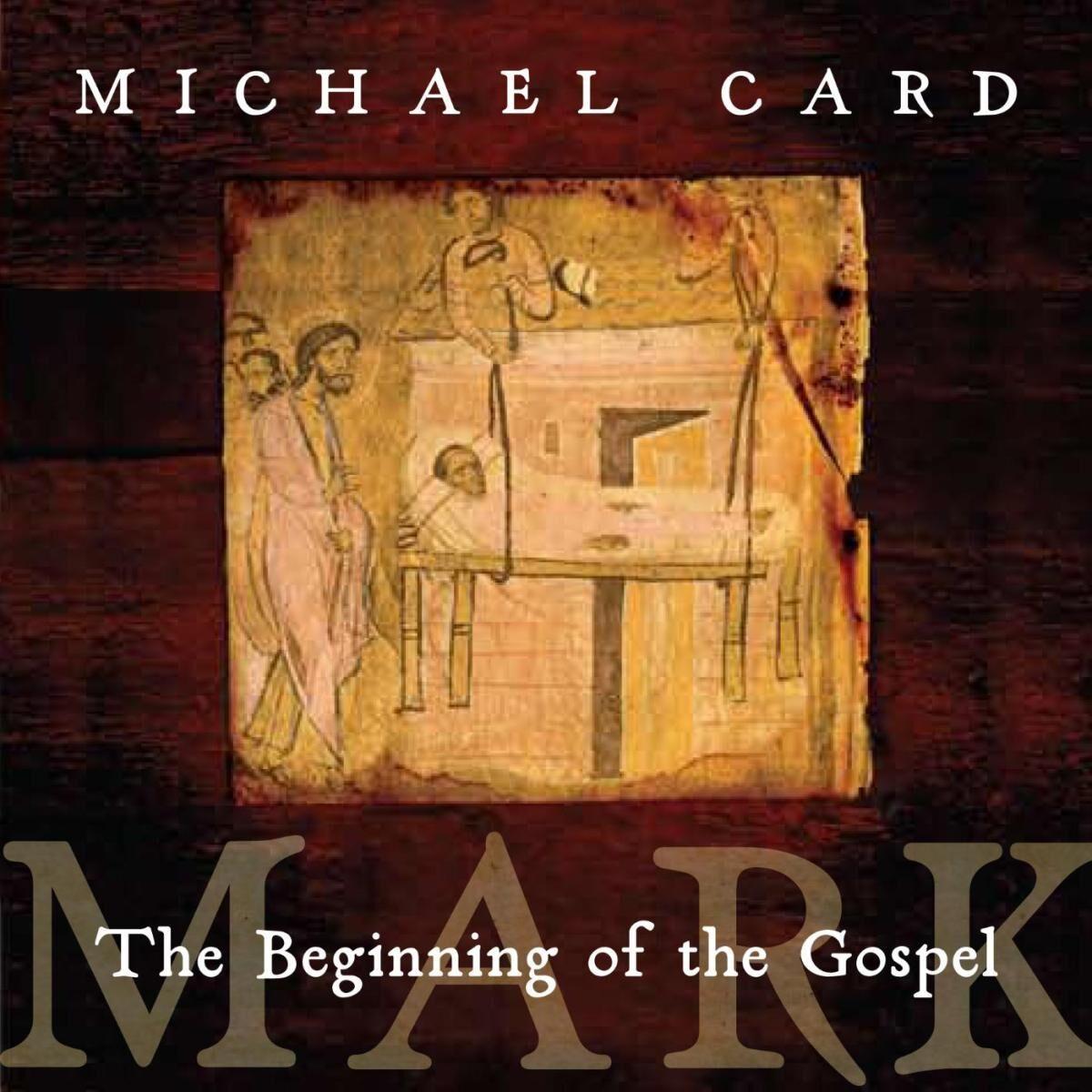 Capa do Álbum "Mark: The Beginning Of The Gospel", de Michael Card