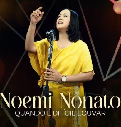 Portada del álbum "Quando É Difícil Louvar", de Noemi Nonato