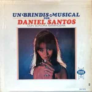 Album cover of "Un Brindis Musical" by Daniel Santos