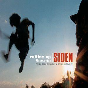 Capa do Álbum "Calling Up Soweto", de Sioen