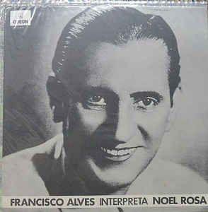 Portada de Álbum "Interpreta Noel Rosa", de Francisco Alves