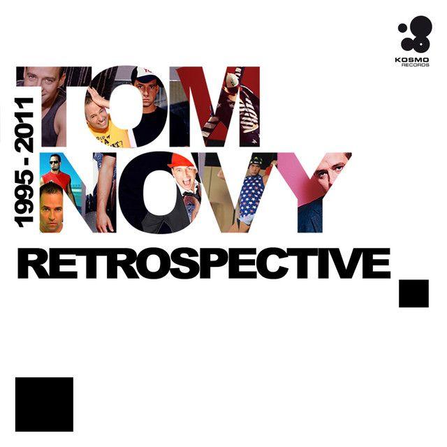 Portada del álbum "Retrospective", de Tom Novy