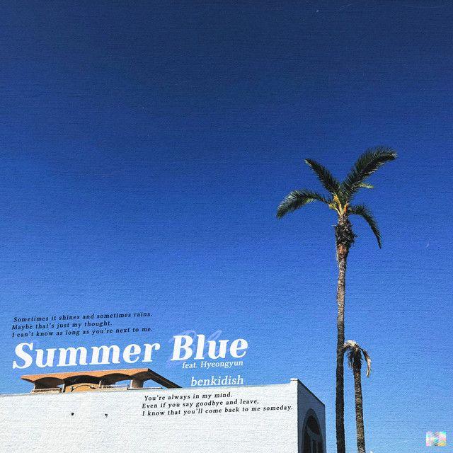 Portada de Sencillo/EP "Summer Blue (feat. Hyeongyun)", de Benkidish