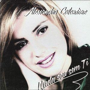 Portada de Álbum "Nada Sou Sem Ti", de Alessandra Calantone