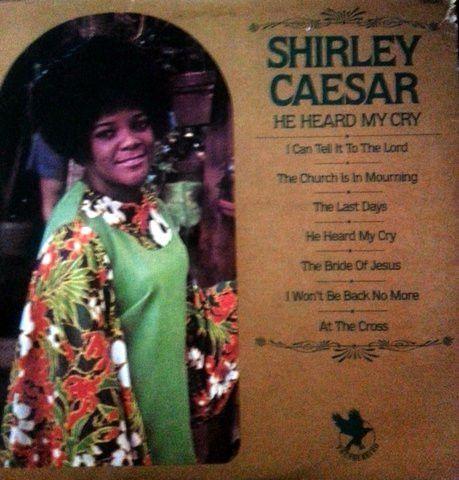 Capa do álbum "He Heard My Cry", de Shirley Caesar