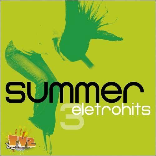 Capa do Álbum "Summer Eletrohits 3", de Summer Eletrohits