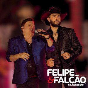 Portada del álbum "Clássicos ", de Felipe e Falcão