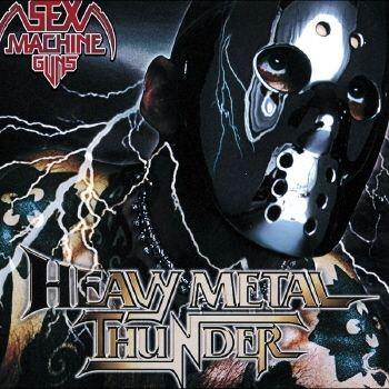 Capa do Álbum "Heavy Metal Thunder", de Sex Machineguns