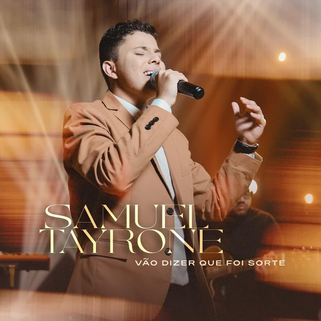 Capa do álbum "Vão Dizer Que Foi Sorte", de Samuel Tayrone