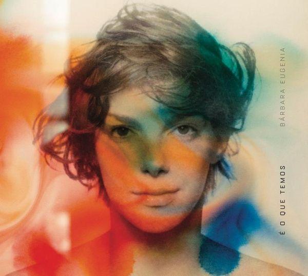 Capa do Álbum "É o Que Temos", de Bárbara Eugênia