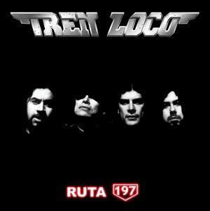 Portada de Álbum "Ruta 197", de Tren Loco