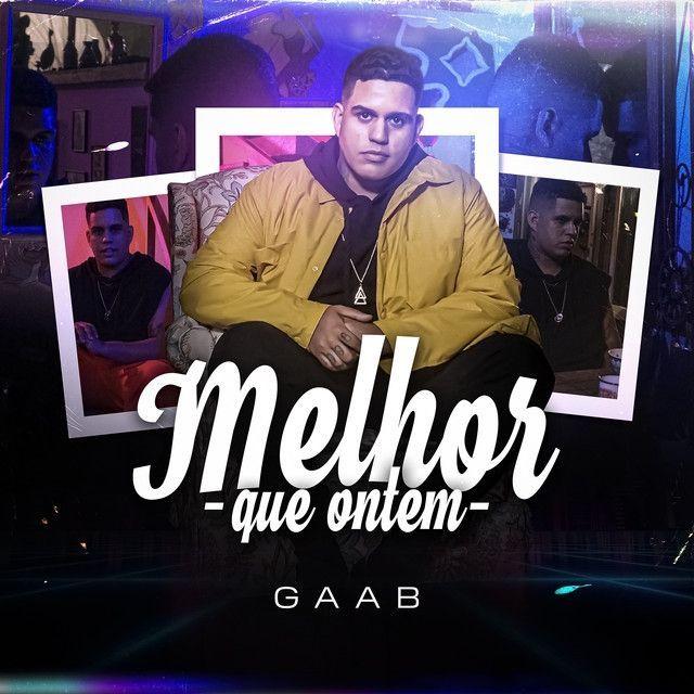 Portada del álbum "Melhor Que Ontem", de Gaab