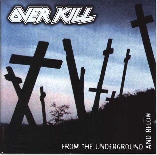 Capa do Álbum "From the Underground and Below", de Overkill