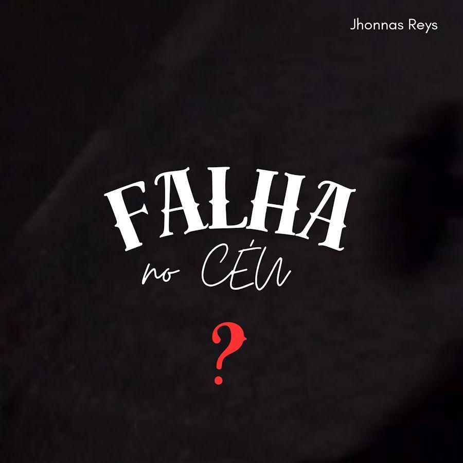 Single/EP cover of "Falha No Céu?" by Jhonnas Reys