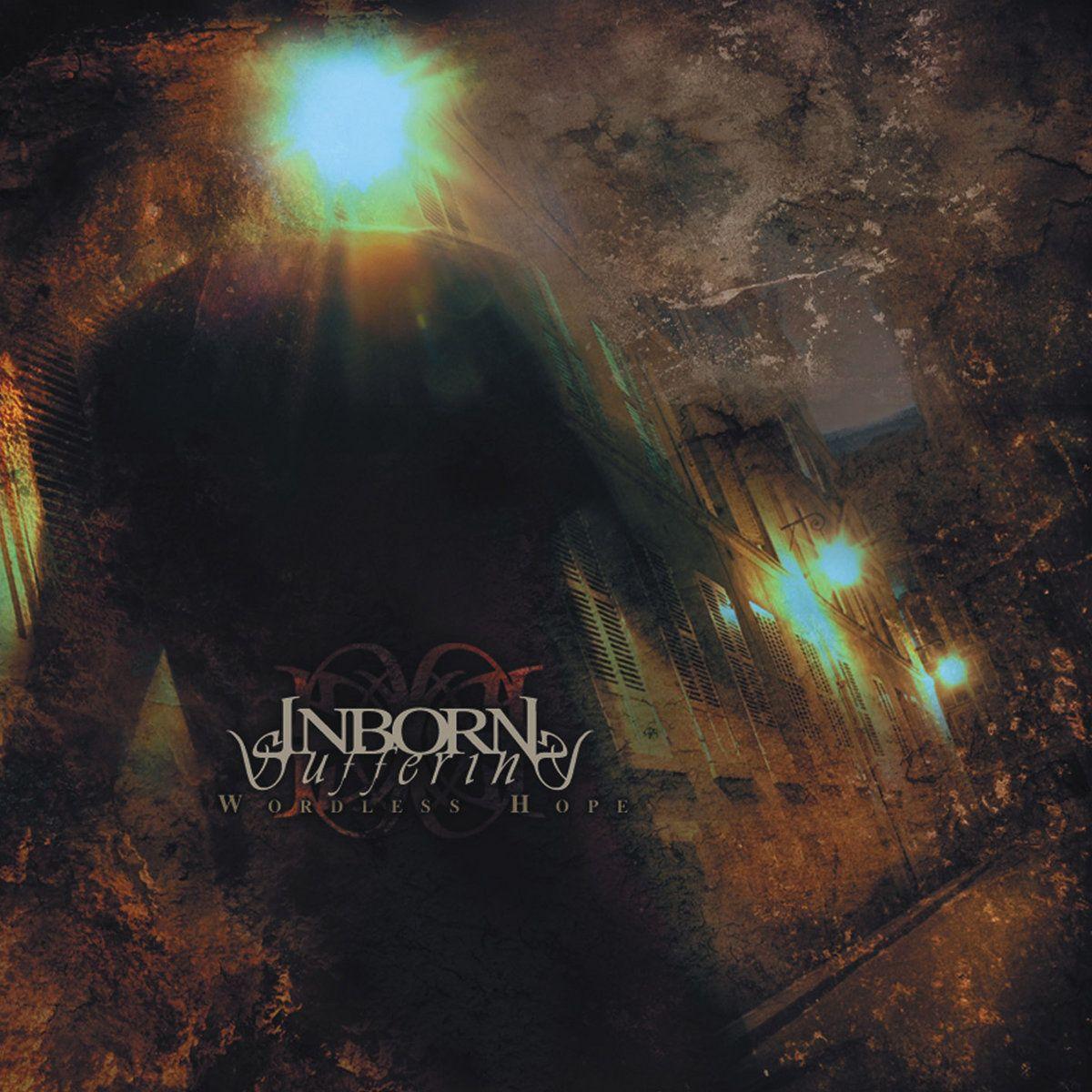 Portada de Álbum "Wordless Hope", de Inborn Suffering