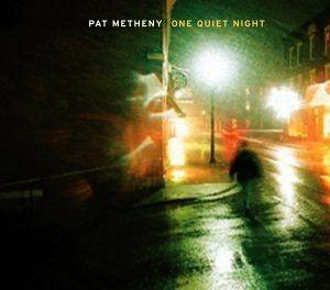 Portada de Álbum "One Quiet Night", de Pat Metheny