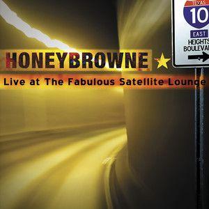 Portada de Álbum "Live At The Fabulous Satellite Lounge", de Honeybrowne