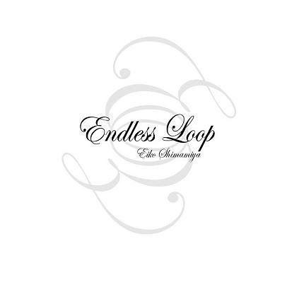 Capa do álbum "Endless Loop", de Eiko Shimamiya
