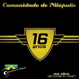 Portada de Álbum "16 Anos Edificando as Nações (Ao Vivo)", de Comunidade de Nilópolis