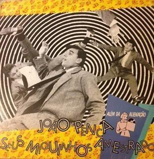 Portada de Álbum "Além da Alienação", de João Penca & Seus Miquinhos Amestrados
