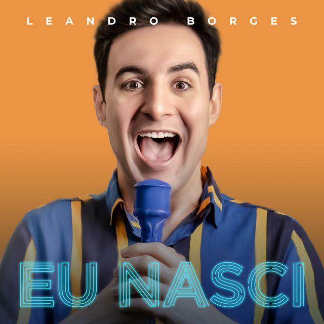 Capa do álbum "Eu Nasci", de Leandro Borges