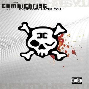 Portada de Álbum "Everybody Hates You", de Combichrist