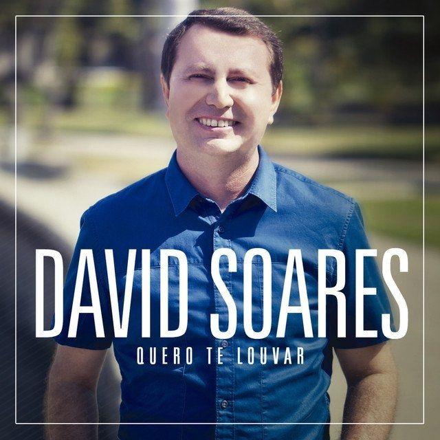 Portada de Álbum "Quero Te Louvar", de David Soares