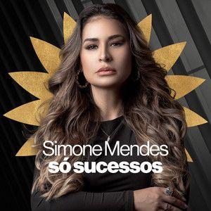 Portada del álbum "Só Sucessos", de Simone Mendes