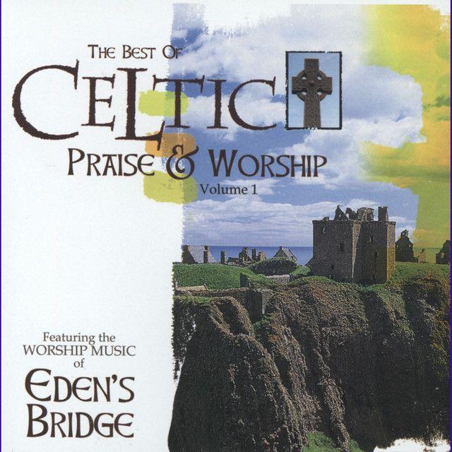Portada de Álbum "Celtic Praise And Worship", de Eden's Bridge