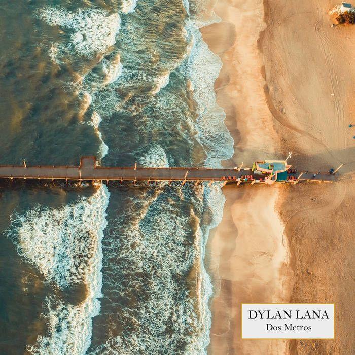 Portada de Álbum "Dos Metros", de Dylan Lana
