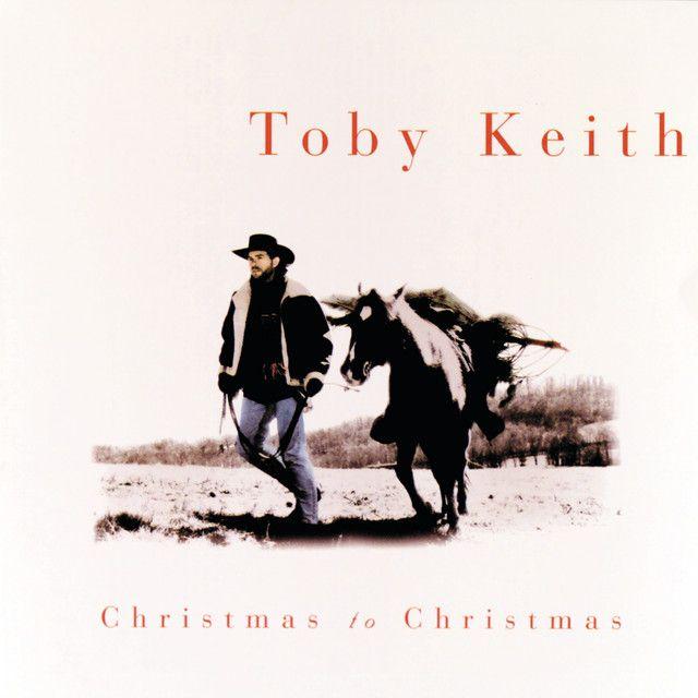 Album cover of "Christmas To Christmas" by Toby Keith