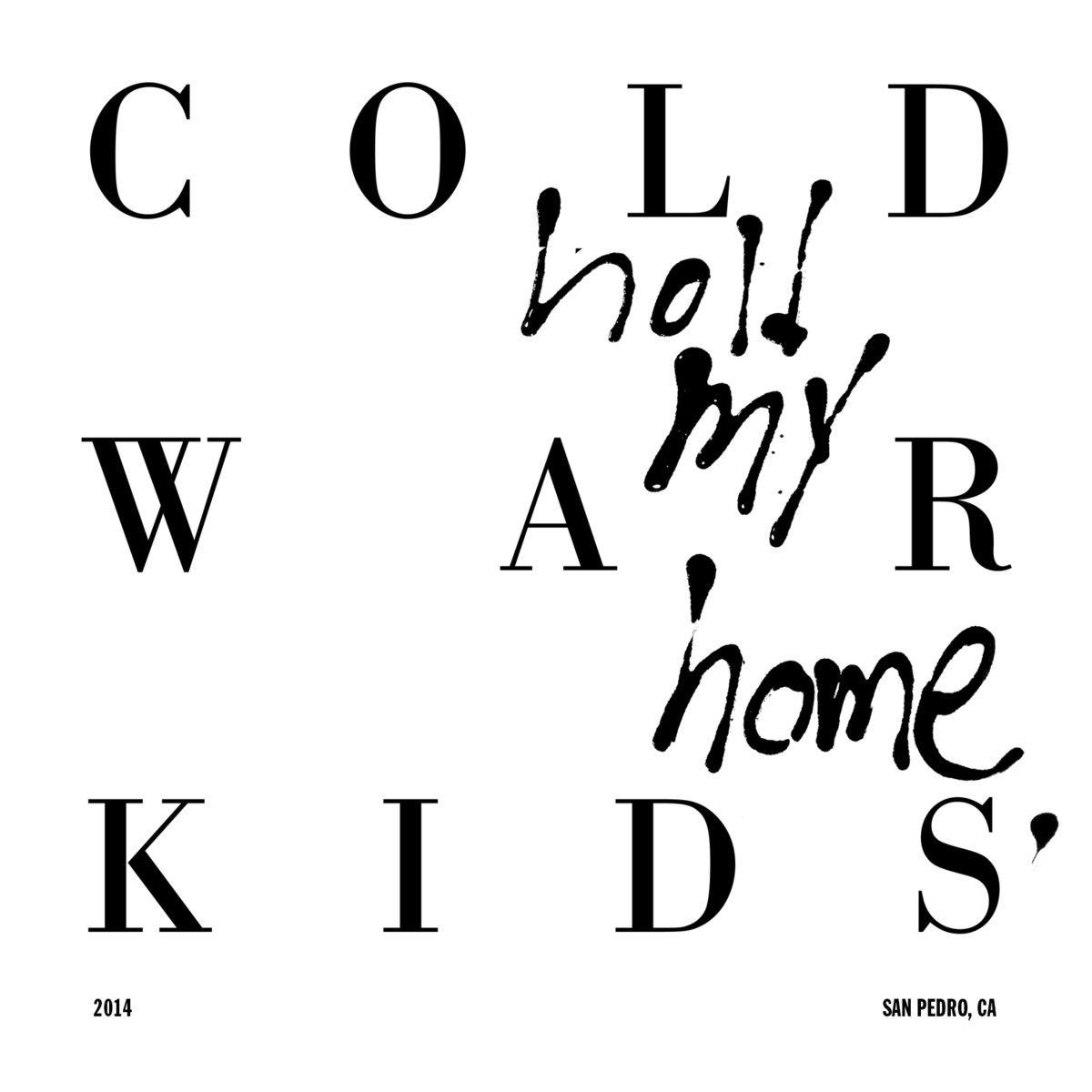 Portada de Álbum "Hold My Home", de Cold War Kids