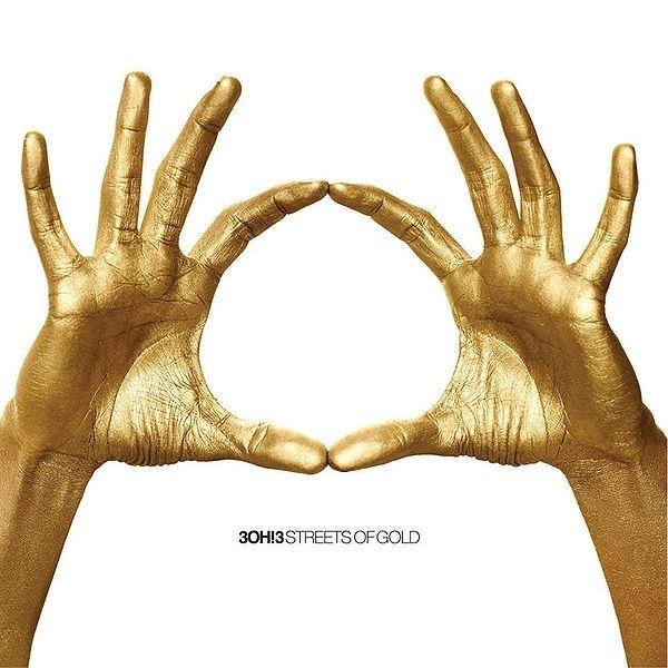 Portada de Álbum "Streets Of Gold", de 3OH!3