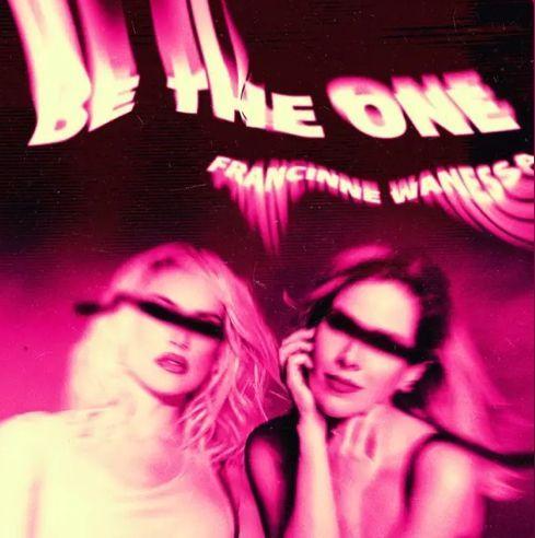 Capa do Single/EP "Be The 1 (feat. Wanessa Camargo)", de Francinne