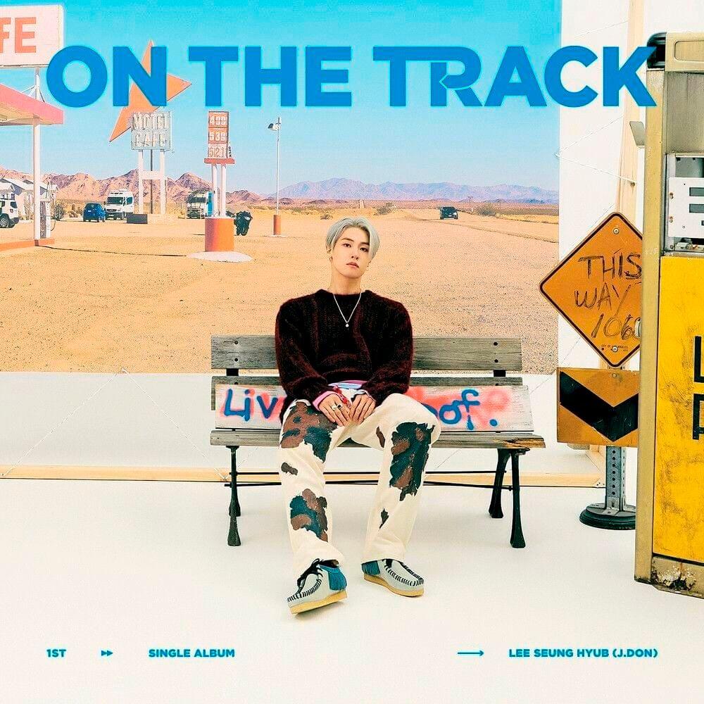 Capa do Single/EP "ON THE TRACK", de Lee Seung Hyub (J.DON)