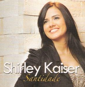 Portada de Álbum "Santidade", de Shirley Kaiser