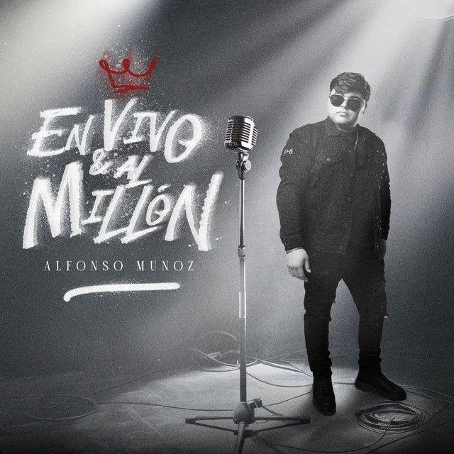 Capa do Álbum "En Vivo y Al Millón", de Alfonso Muñoz