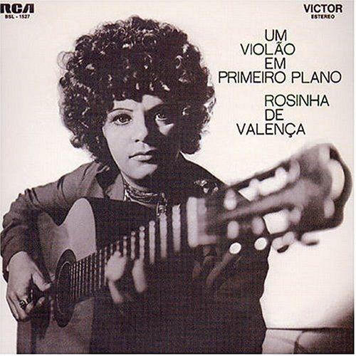 Capa do Álbum "Um Violão em Primeiro Plano", de Rosinha de Valença