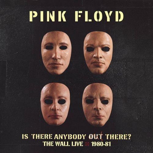 Capa do Álbum "Is There Anybody Out There? The Wall Live: 1980-81", de Pink Floyd