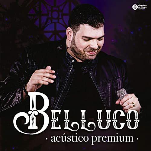 Portada de Álbum "Acústico Premium", de Belluco