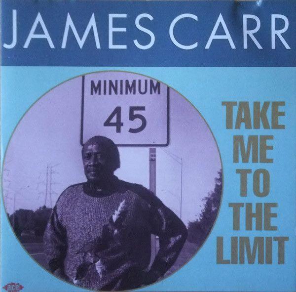 Portada de Álbum "Take Me To The Limit", de James Carr